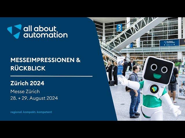 all about automation Zürich 2024 // Messeimpressionen und Rückblick