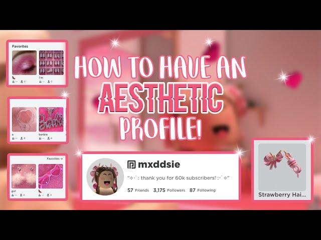 how to have an AESTHETIC ROBLOX profile! || mxddsie 