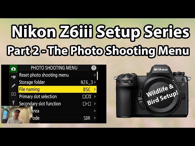 Nikon Z6iii Setup Guide Series: The Photo Shooting Menu (Part 2 of 4)