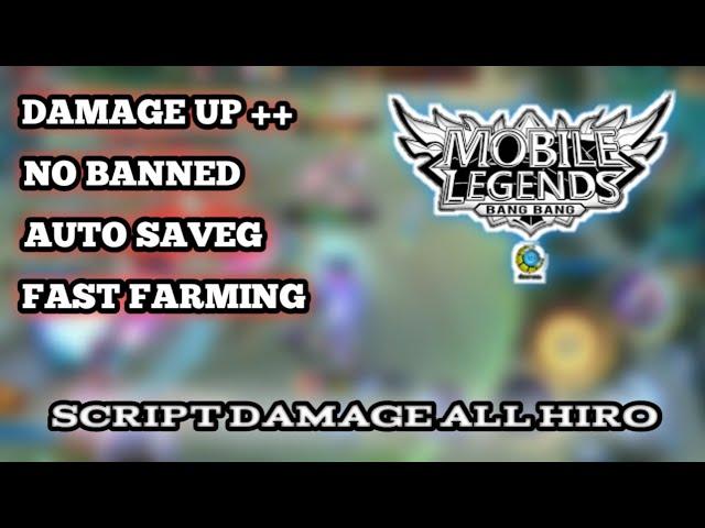 SCRIPT MOBILE LEGENDS DAMAGE ALL HIRO + RANK BOSTER 2024 NO BANNED