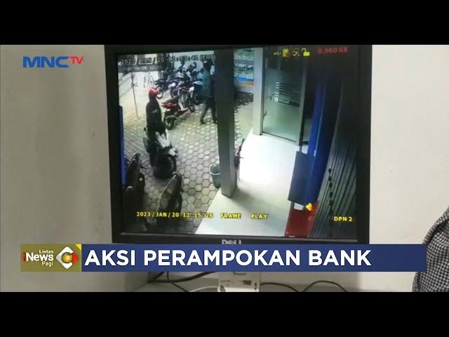 Aksi Perampokan Bank di Lumajang, Uang Rp180 Juta Raib #LintasiNewspagi 21/01