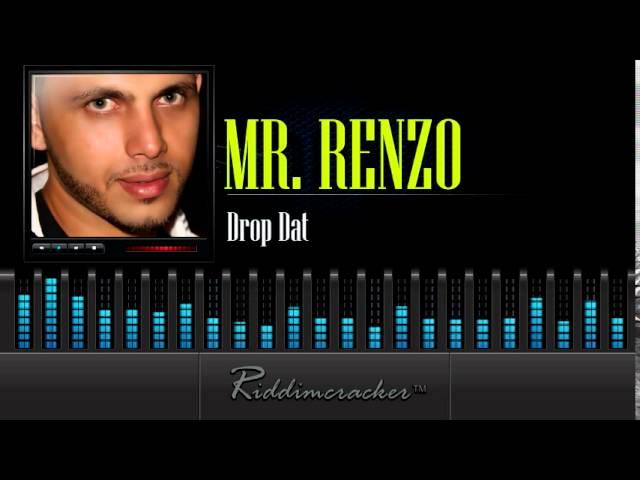 Mr Renzo - Drop Dat [Soca 2015]