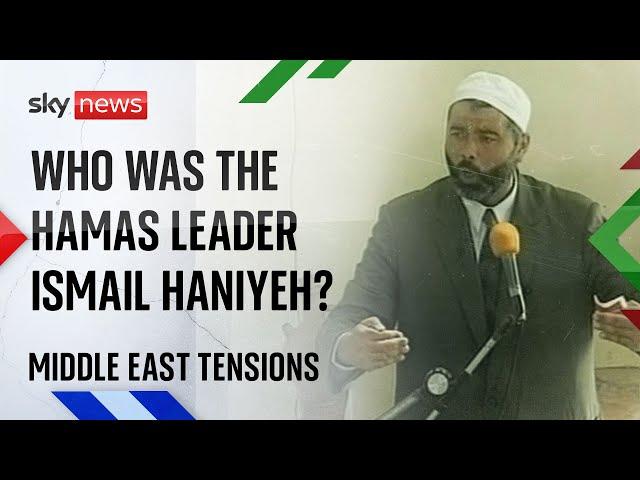 Why was Hamas leader Ismael Haniyeh killed in Tehran?