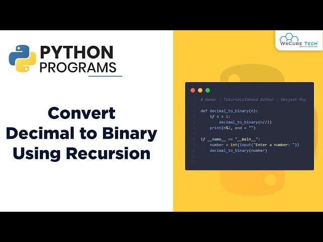 Convert Decimal to Binary Using Recursion | Python Program Tutorial