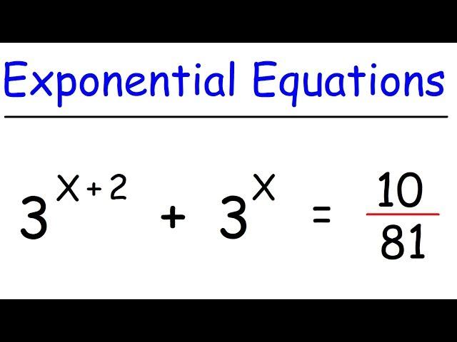 Exponential Equations - Algebra and Precalculus