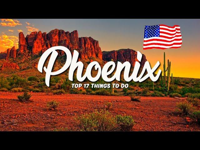 TOP 17 Things To Do In Phoenix  Travel Guide