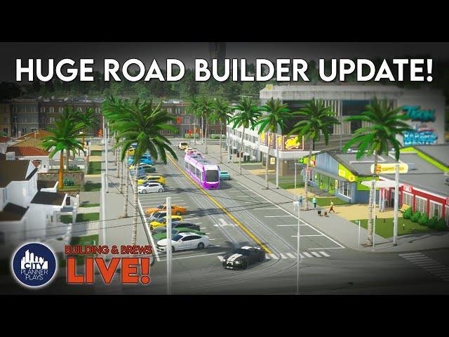 Testing the HUGE New Road Builder Update... LIVE! |  Building and Brews!