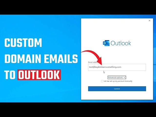 How to use outlook to configure custom Email?