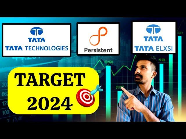 Tata Tech Vs Tata Elxsi Vs Persistent Share | Target 2024  | Large IT vs Midcap IT Stock