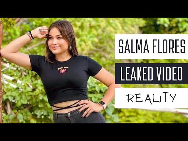 Salma Flores Video Pack goes viral on Twitter,Reddit,Facebook & Youtube | Salma Flores Video Reality