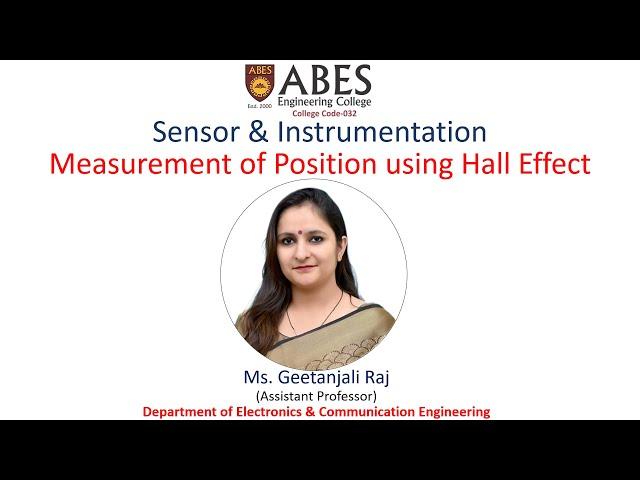 Measurement of Position using Hall Effect | Sensor & Instrumentation | ABES Engineering College