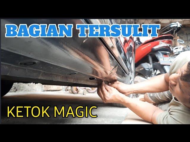 BAGIAN TERSULIT KETOK MAGIC