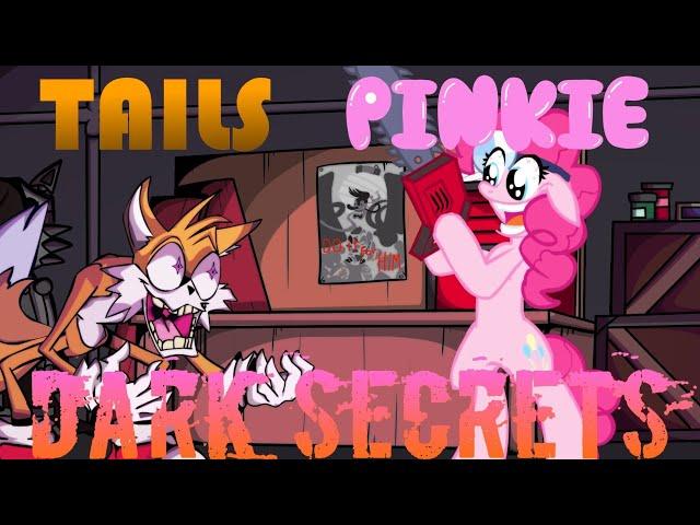 FNF Dark Secrets but Tails and Pinkie Pie Sings it [Secret Histories X Elements of Insanity Cover]