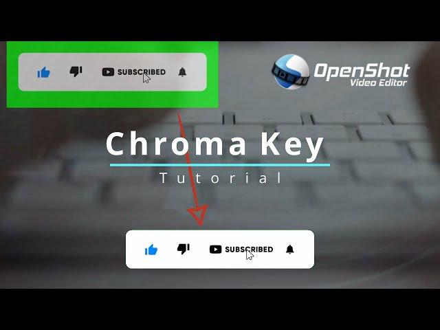 How to make animated subscribe button for Youtube Video in OpenShot | Chroma Key OpenShot Tutorial