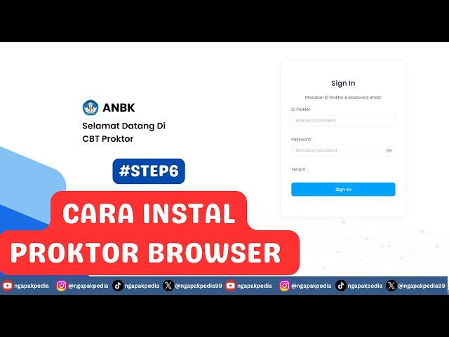 CARA INSTAL PROKTOR BROWSER ANBK SD #STEP6