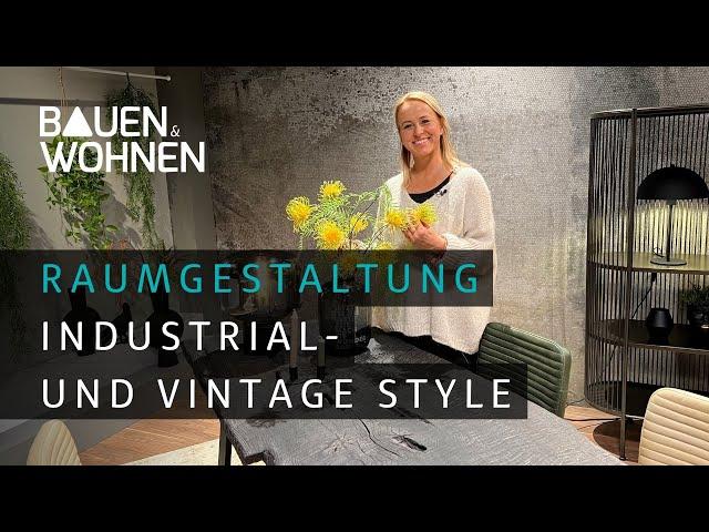 Interior Design: Industrial trifft auf Vintage Style