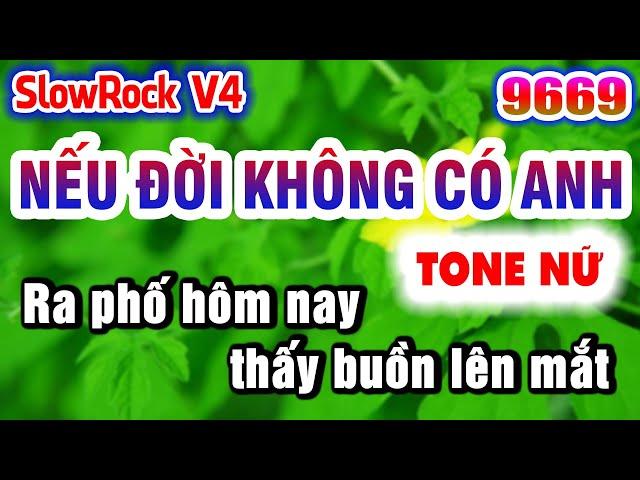 Karaoke NẾU ĐỜI KHÔNG CÓ ANH tone nữ Nhạc Sống KLA | Karaoke Organ 9669