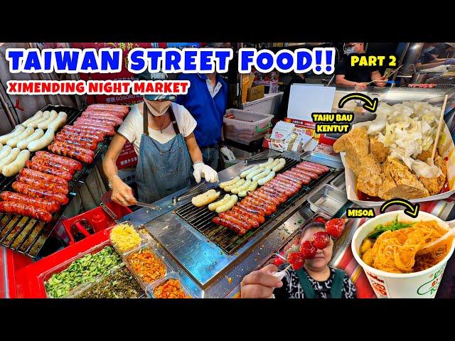 PART 2 : JAJANAN STREET FOOD TAIWAN DI PASAR MALAM XIMENDING NIGHT MARKET!!