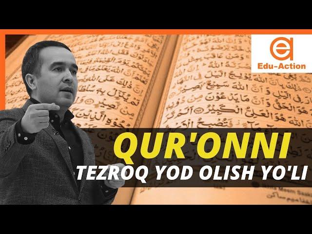 Qur'onni qanday tezroq yod olsa bo'ladi