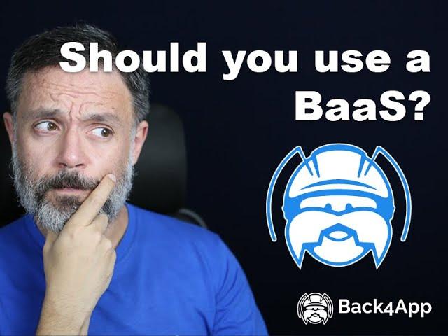 Why should you use a Backend as a Service?