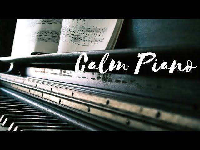 Calm Piano Music , Relaxing Study & Focus Music