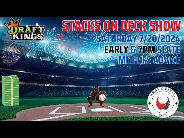 Saturday 7/20/2024 | MLB DFS Strategy | Draftkings | Advice | Lineup Help | DFS | Recommendations