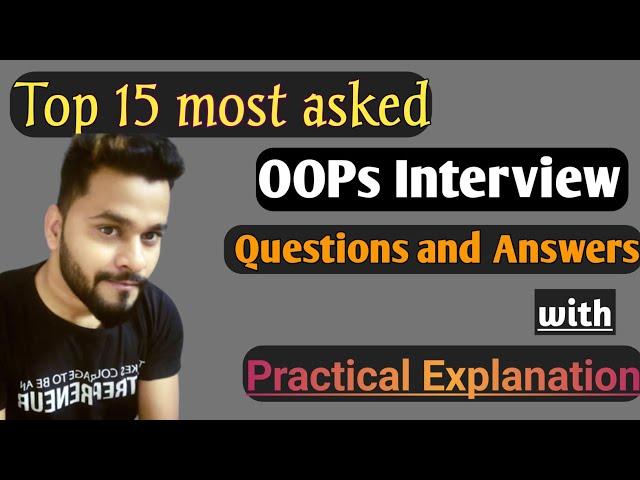 OOPs Interview Questions and Answers | Object Oriented Programming Interview Questions in C#