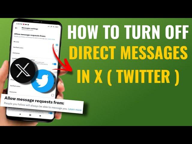 How To Disable Direct Messages In X ( Twitter ) | English