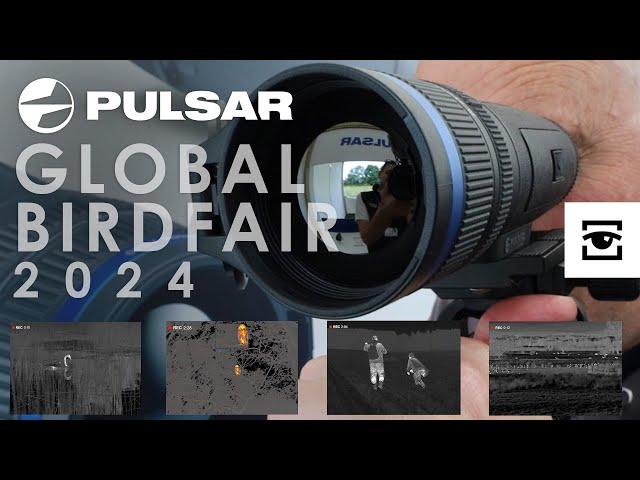 Global Birdfair 2024 showcase of Pulsar thermal handheld spotters