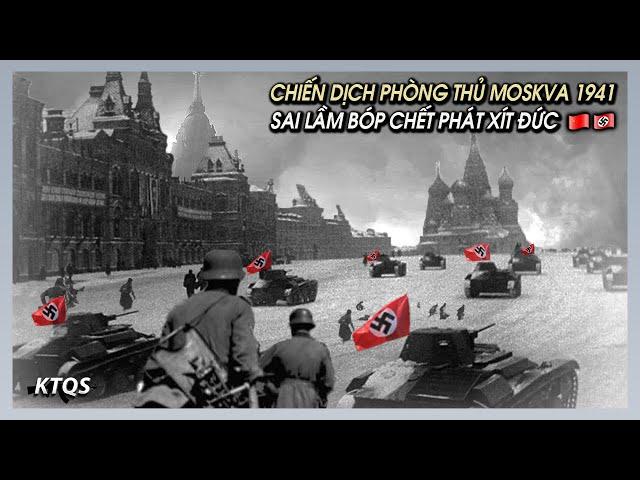 Trận Phòng Thủ Moskva Vĩ Đại Và SAI LẦM CHÍ MẠNG Kết Thúc Chuỗi Bất Bại Của Phát Xít Đức