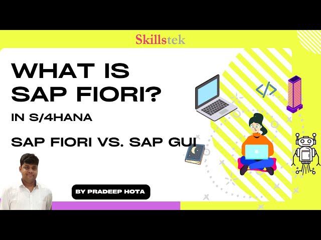 SAP Fiori Vs. SAP GUI | What is SAP Fiori in S/4HANA? Detailed Overview | Pradeep Hota