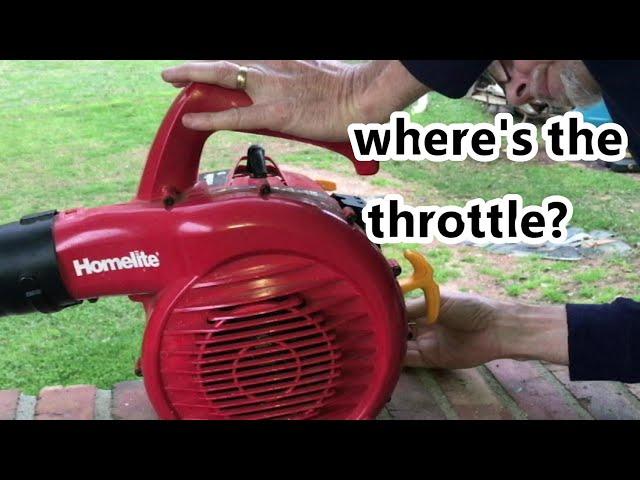 Dirty Unwanted HOMELITE 26b Blower has no Throttle Trigger - Start & Run?