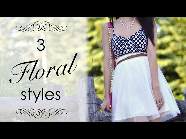 LOOKBOOK - Floral Outfit Styles, Skirts and Dresses