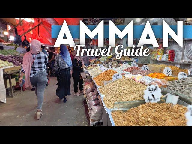 Amman Jordan Travel Guide: Best Things To Do in Amman