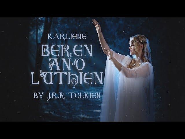 Karliene - Beren and Lúthien