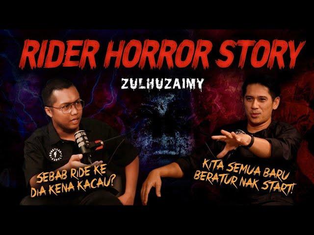 SERAM SELEBRITI EP 28 - ZULHUZAIMY | RIDER HORROR STORY