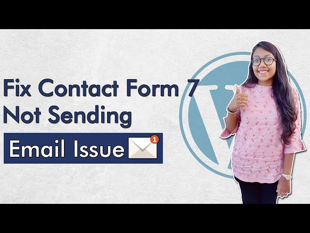 Fix Contact Form 7 Not Sending Email Issue | Hindi Tutorial 2021