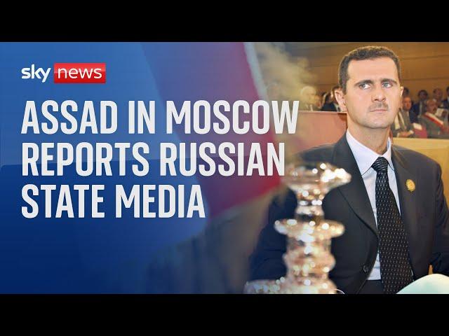 Syria: Bashar al Assad is in Moscow, says Russian state media