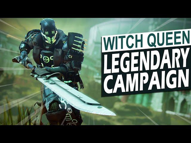 Destiny 2: Why you NEED to beat the Legendary Campaign, & How to Do It!  | Witch Queen