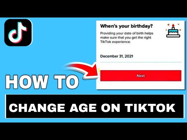 How to Change Your Age On TikTok (2024)