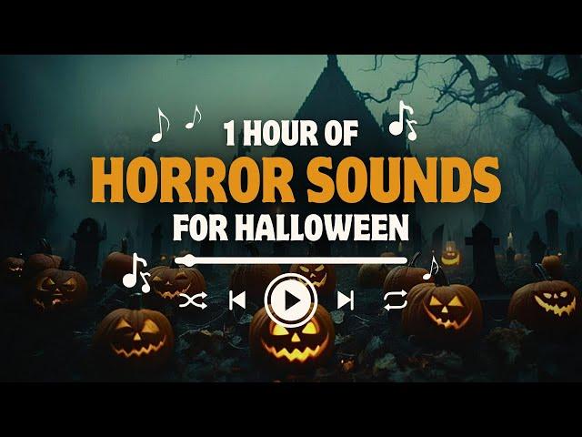 1 Hour of Scary Halloween Horror Sounds 