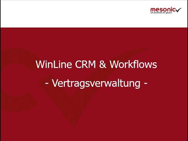 Einrichtung einer Vertragsverwaltung mit dem Workflowmanagement in der WinLine