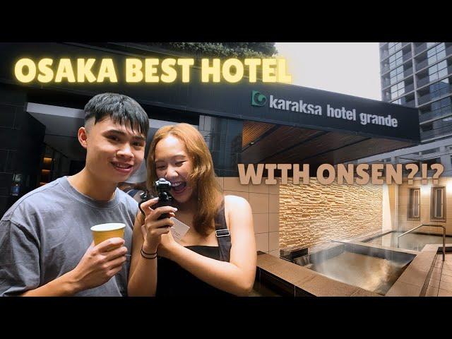 Best Hotel in Osaka (Amazing Onsen & Good location!) | Japan Vlog EP1