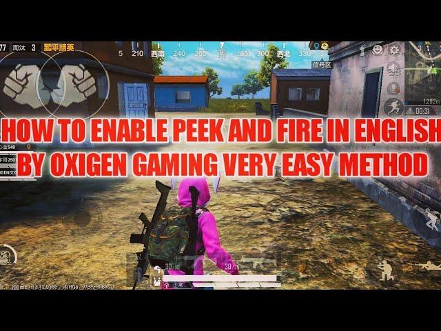 HOW TO ENABLE PEEK AND FIRE IN GAME FOR PEACE (PUBG MOBILE CHINESE) IN ENGLISH VERY EASY METHOD 