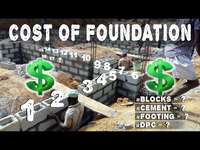 Cost of Foundation | Estimate: Blocks and Cement #cost #foundation #estimate