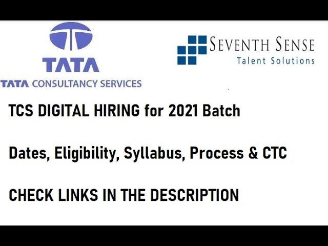 TCS Digital Batch of 2021- Dates, Eligibility, Process, Syllabus & CTC (Check Links in Description)