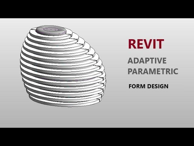 Revit Adaptive Parametric Modelling  ( FORM DESIGN  )