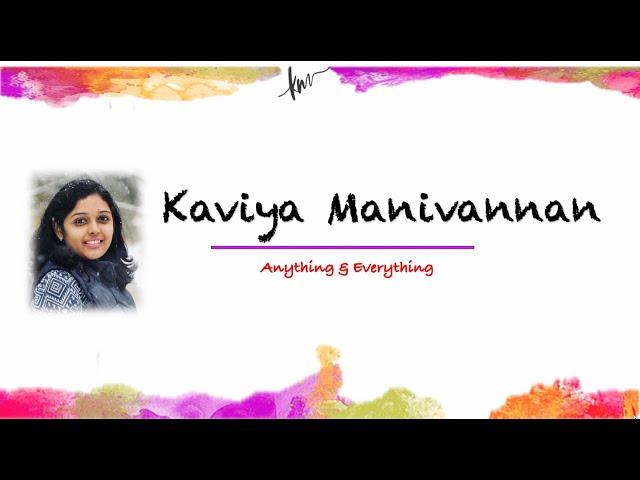 Kaviya Manivannan | Channel Intro | Popular Playlist