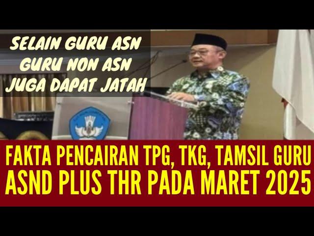 FAKTA PENCAIRAN 3 JENIS TUNJANGAN GURU ASN DAERAH PLUS THR PADA MARET 2025 | INI SYARAT DAN JADWAL!