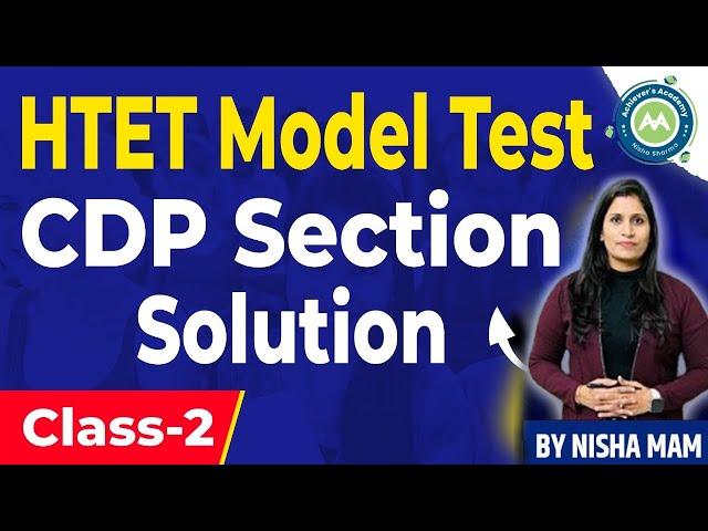 Model Test Paper Htet -1 CDP Solution BY NIsha Sharma Achievers Academy